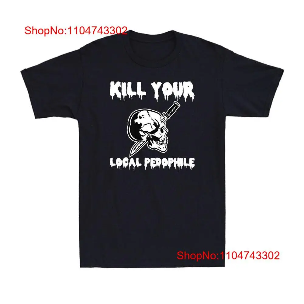 Vintage Fashion Quotes - Kill Your Local Pedophile Grappig gezegde